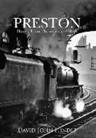 David John Hindle, David Hindle, David John Hindle, John Hindle - Preston Planes, Trains, Tramcars and Ships