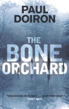 Paul Doiron - The Bone Orchard