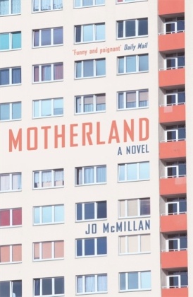 Jo McMillan - Motherland - A Novel