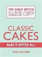 Linda Collister, Collister Linda, Unknown Tbc, The Great British Bake Off - Great British Bake off - Bake it Better: No. 1: Classic Cakes