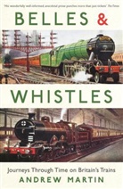 Andrew Martin - Belles and Whistles