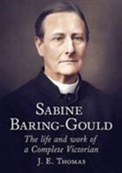 J. E. Thomas, JE Thomas - Sabine Baring-Gould