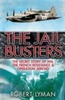 Robert Lyman - The Jail Busters