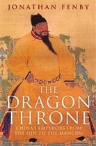 Jonathan Fenby - The Dragon Throne
