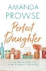 Amanda Prowse, Prowse Amanda - Perfect Daughter