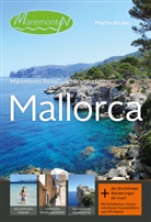 Martin Krake - Maremonto Reise- und Wanderführer: Mallorca, m. 18 Buch