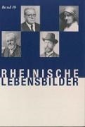 Elsbet Andre, Elsbeth Andre,  Rönz, Helmut Rönz - Rheinische Lebensbilder, Band 19