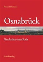 Rainer Hehemann - Osnabrück - Geschichte einer Stadt