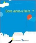 Delphine Chedru - Dove vanno a finire... ?