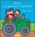 Kathleen Amant - Anna e la giornata in fattoria