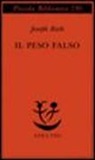 Joseph Roth - Il peso falso