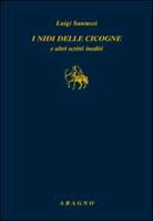 Luigi Santucci, M. Beck - I nidi delle cicogne e altri scritti inediti
