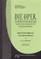Wolfgang Amadeus Mozart, Albert Protz, Thilo Cornelissen, Dietrich Stoverock - Die Entführung aus dem Serail