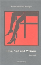 Ewald G Seeliger, Ewald G. Seeliger, Max Heigl - Diva, Voss und Weiwur