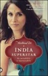 Dé Shobhaa - India superstar. Da incredibile a inarrestabile