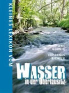 Uwe Hornig, Johannes Richter, Rico Hofmann, Horst Pinkau - Kleines Lexikon vom Wasser in der Oberlausitz