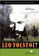 Martin Schneider, Wolfgang Brekle - Kennst du Leo Tolstoi?