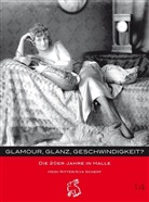 Heid Ritter, Heidi Ritter, Eva Scherf, Pete Gerlach, Peter Gerlach, Götze... - Glamour, Glanz, Geschwindigkeit?