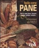 Patricia Roaldi - Facile come il pane