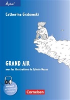 Catherine Grabowski, Juli Goltz, Catherin Grabowski, Catherine Grabowski, Susanne u Meyer, Sylvain Mazas - À plus! Nouvelle édition - 3: À plus ! - Französisch als 1. und 2. Fremdsprache - Ausgabe 2012 - Band 3