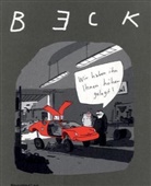 Beck - Wir haben ihn Ihnen höher gelegt