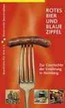 Martin Schieber, Bernd Windsheimer - Rotes Bier und blaue Zipfel