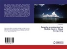 Kavita Rahane - Security provisioning for Mobile Host in Cloud Computing
