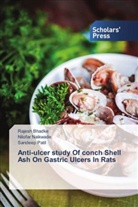 Rajes Bhadke, Rajesh Bhadke, Nilofa Naikwade, Nilofar Naikwade, Sandeep Patil - Anti-ulcer study Of conch Shell Ash On Gastric Ulcers In Rats