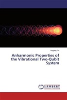 Yingying Gu - Anharmonic Properties of the Vibrational Two-Qubit System