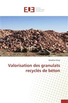 Alaedine Kriaa, Kriaa-a - Valorisation des granulats