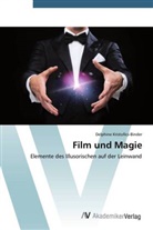 Delphine Kristofics-Binder - Film und Magie
