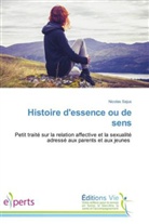 Nicolas Sajus, Sajus-n - Histoire d essence ou de sens