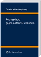 Cornelia Müller-Magdeburg - Rechtsschutz gegen notarielles Handeln