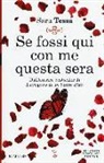 Sara Tessa - Se fossi qui con me questa sera