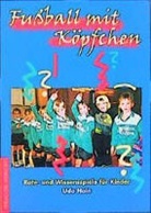 Udo Hain - Fußball mit Köpfchen