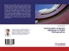 Lucyna Szaniawska - Cartographic materials registered in Polish bibliographies