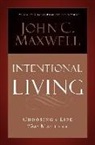 John C. Maxwell - Intentional Living