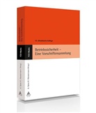 Antonius Spier, Karl Westermann - Betriebssicherheit - Eine Vorschriftensammlung