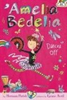 Herman Parish, Lynne Avril - Amelia Bedelia Chapter Book #8: Amelia Bedelia Dances Off