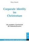 Klaus Streeck - Corporate Identity im Christentum