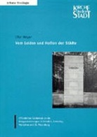 Olaf Meyer, Jens Dangschat, Wolfgang Grünberg, Milton Schwantes, Werner Ustorf, Evelin Valting - Vom Leiden und Hoffen der Städte