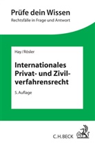 Pete Hay, Peter Hay, Hannes Rösler - Internationales Privat- und Zivilverfahrensrecht