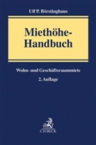 Ulf P Börstinghaus, Ulf P (Prof. Dr.) Börstinghaus, Ulf P. Börstinghaus - Miethöhe-Handbuch