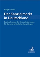 Christoph Vaagt, Christoph H Vaagt, Christoph H. Vaagt, Thorsten Zulauf - Der Kanzleimarkt in Deutschland
