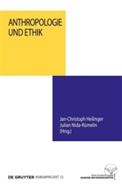 Jan-Christop Heilinger, Jan-Christoph Heilinger, Nida-Rümelin, Nida-Rümelin, Julian Nida-Rümelin - Anthropologie und Ethik