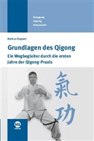 Markus Ruppert - Grundlagen des Qigong