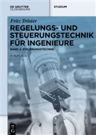 Fritz Tröster - Regelungs- und Steuerungstechnik für Ingenieure. Bd.2