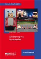 Ulric Cimolino, Ulrich Cimolino, Andr Rehbein, Andreas Rehbein, Andrea Weich, Andreas Weich... - Absicherung von Einsatzstellen