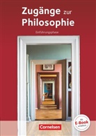 Lotha Assmann, Lothar Aßmann, Reine Bergmann, Reiner Bergmann, Eva-Maria Sewing, Roland Wol Henke... - Zugänge zur Philosophie, Neue aktualisierte Ausgabe 2015: Zugänge zur Philosophie - Ausgabe ab 2014 - Einführungsphase