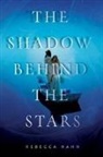 Rebecca Hahn, Hahn Rebecca - The Shadow Behind the Stars